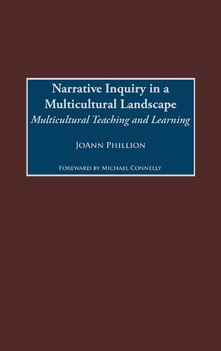 Narrative Inquiry in a Multicultural Landscape
