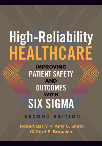 High-Reliability Healthcare
