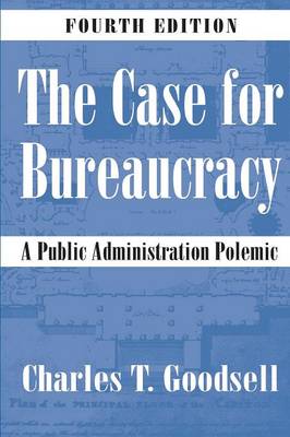 The Case for Bureaucracy
