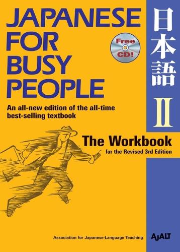 Japanese for Busy People Two: The Workbook