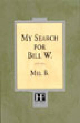 My Search for Bill W