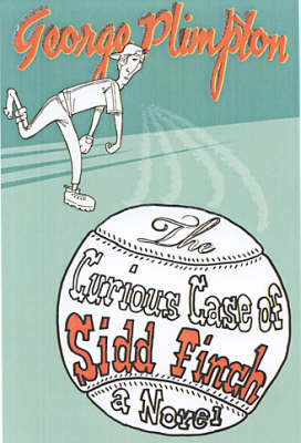 The Curious Case of Sidd Finch