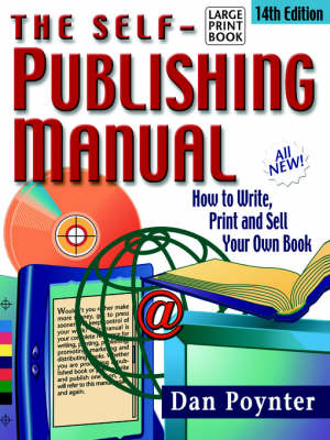 The Self-Publishing Manual - LARGE PRINT