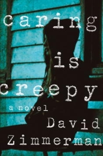 Caring Is Creepy