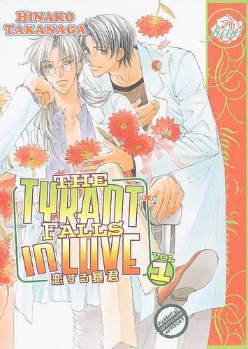 The Tyrant Falls In Love Volume 1 (Yaoi)