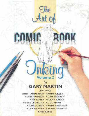 Art of Comic Book Inking: v. 2