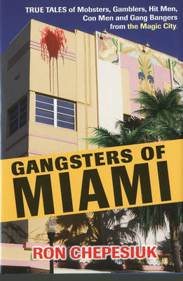 Gangsters of Miami