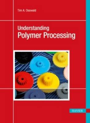 Understanding Polymer Processing: Processes and Governing Equations