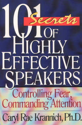 101 Secrets of Highly Effective Speakers