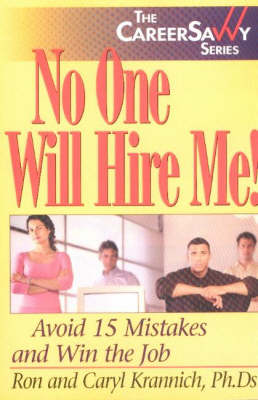 No One Will Hire Me!