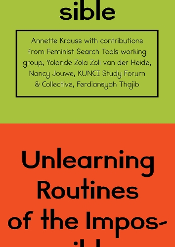 Unlearning Routines of the Impossible