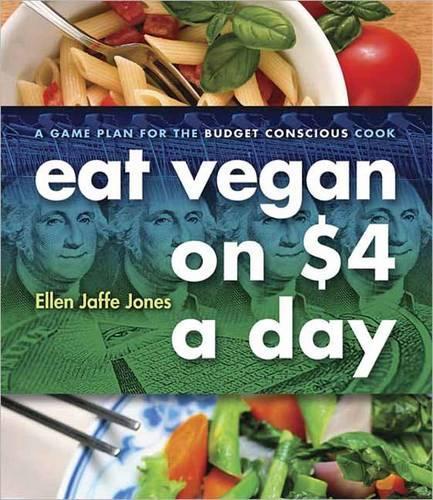 Eat Vegan on $4.00 A Day