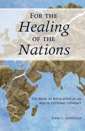 For the Healing of the Nations