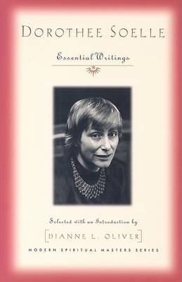 Dorothy Soelle - Essential Writings