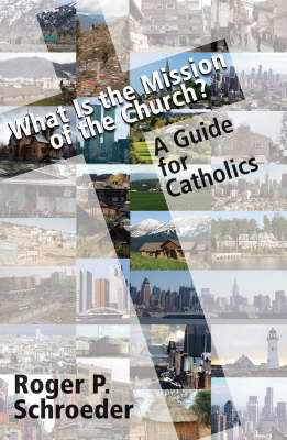 What is the Mission of the Church?