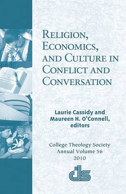 Religion, Economics and Culture in Conflict and Conversation 2010
