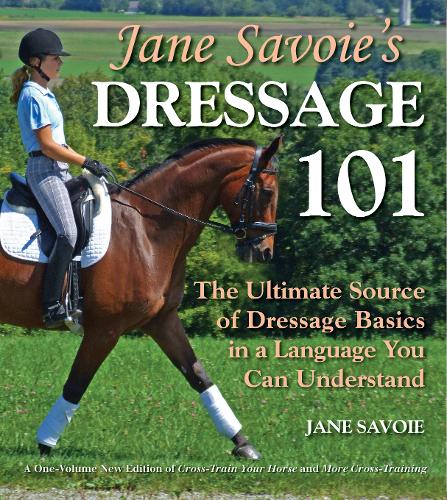 Jane Savoie's Dressage 101