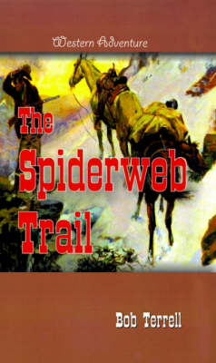 The Spiderweb Trail