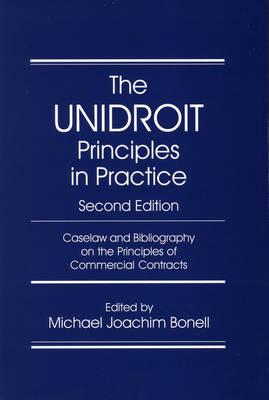 The UNIDROIT Principles in Practice