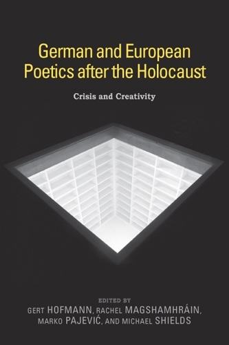 German and European Poetics after the Holocaust