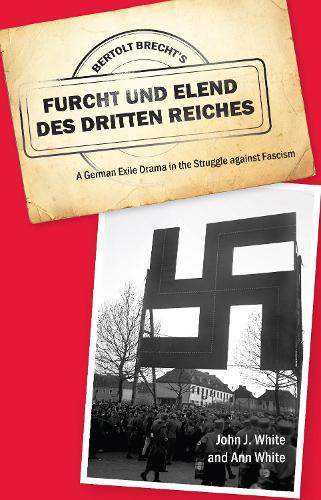 Bertolt Brecht's Furcht und Elend des Dritten Reiches