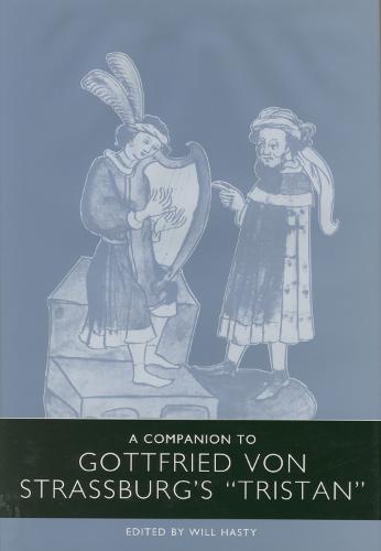 A Companion to Gottfried von Strassburg's Tristan