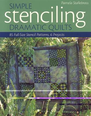 Simple Stenciling Dramatic Quilts