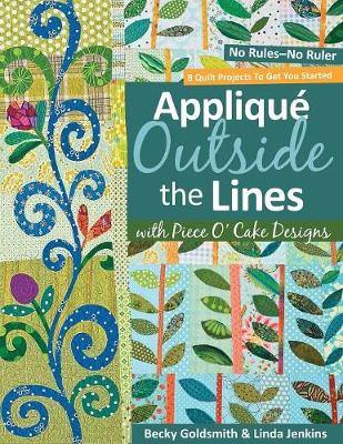 Applique Outside The Lines With Piece O'cake Designs