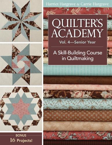 Quilter's Academy Vol. 4 - Senior Year