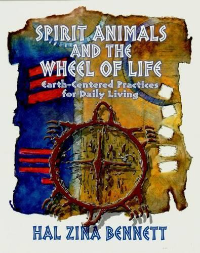 Spirit Animals and the Wheel of Life