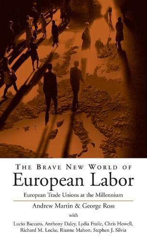 The Brave New World of European Labor