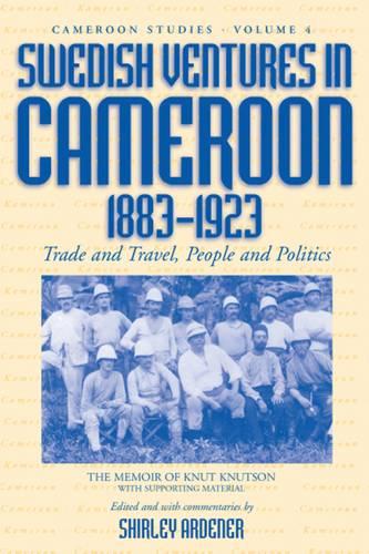 Swedish Ventures in Cameroon, 1883-1923