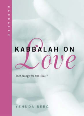Kabbalah on Love