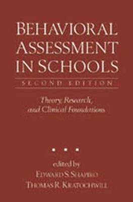 Behavioral Assessment in Schools, Second Edition