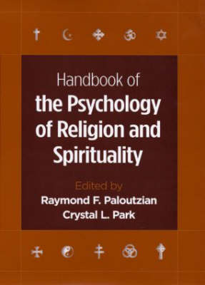 Handbook of the Psychology of Religion and Spirituality