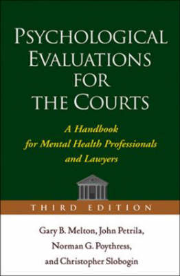 Psychological Evaluations for the Courts, Third Edition