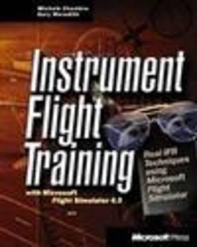 Instrument Flight Training with Microsoft Flight Simulator 98