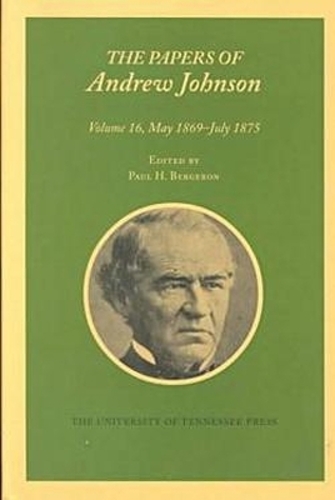 The Papers of Andrew Johnson