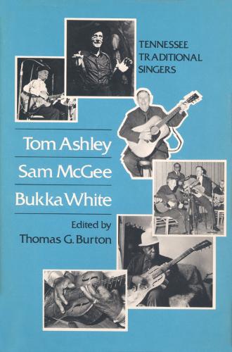 Tom Ashley Sam Tom Ashley, Sam McGee, Bukka White
