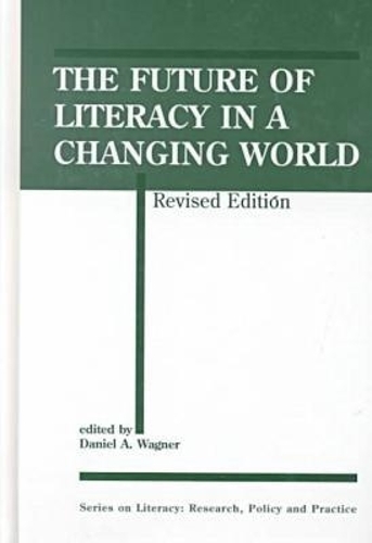 The Future of Literacy in a Changing World-2Nd Ed
