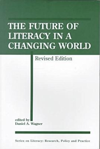 The Future of Literacy in a Changing World-2Nd Ed