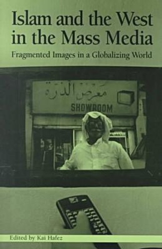 Islam and the West in the Mass Media