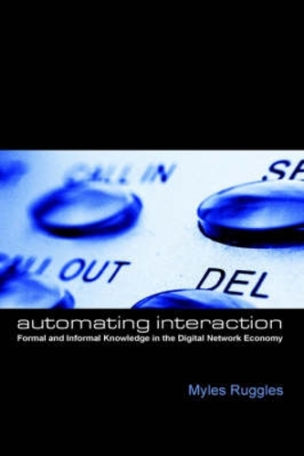 Automating Interaction