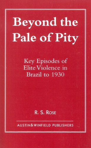 Beyond the Pale of Pity