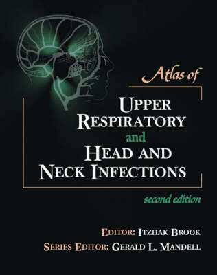 Atlas of Upper Respiratory and Head and Neck Infections