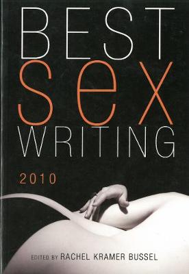 Best Sex Writing 2010