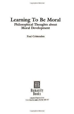 Learning to Be Moral