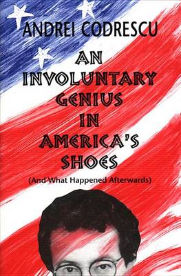 An Involuntary Genius in America's Shoes