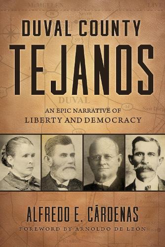 Duval County Tejanos Volume 9