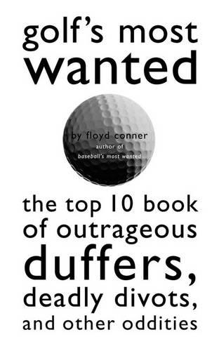 Golf's Most Wanted
